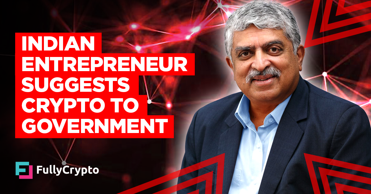 Indian Entrepreneur Nandan Nilekani Suggests Crypto to Govt