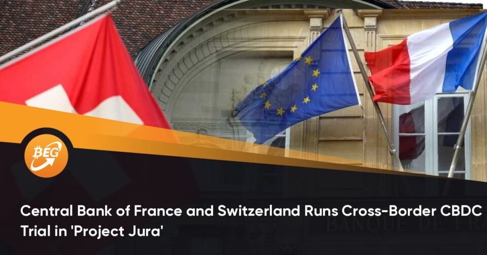Central Financial institution of France and Switzerland Runs Sinful-Border CBDC Trial in ‘Challenge Jura’