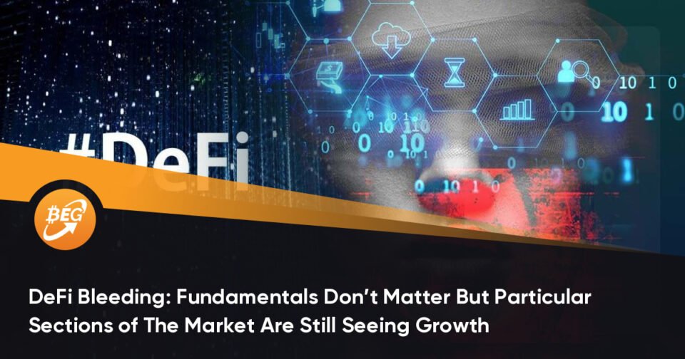 DeFi Bleeding: Fundamentals Don’t Matter Nonetheless Declare Sections of The Market Are Aloof Seeing Enhance