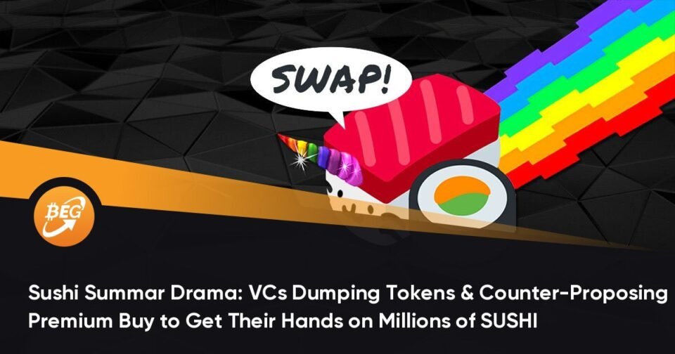 Sushi Summar Drama: VCs Dumping Tokens & Counter-Proposing Premium Remove to Salvage Their Arms on Thousands and thousands of SUSHI