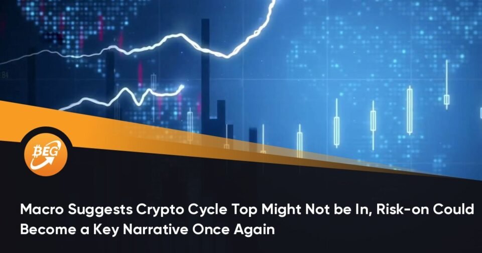 Macro Suggests Crypto Cycle High Would possibly No longer be In, Threat-on Would possibly Become a Key Legend As soon as Again