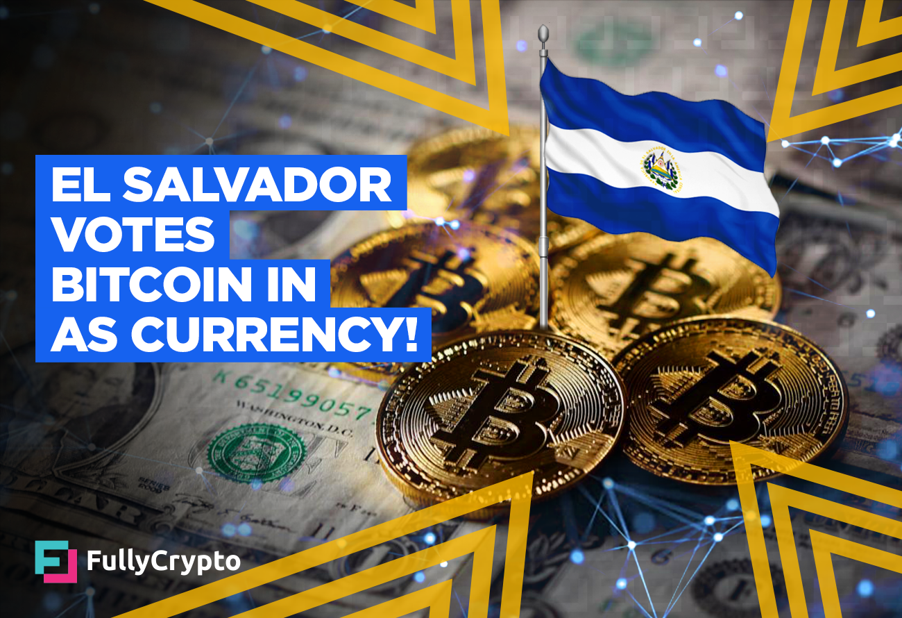 Bitcoin Voted in as Upright Forex in El Salvador