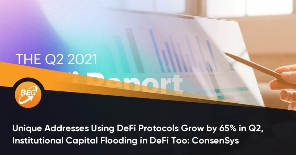 Exclusive Addresses Using DeFi Protocols Grow by 65% in Q2, Institutional Capital Flooding in DeFi Too: ConsenSys