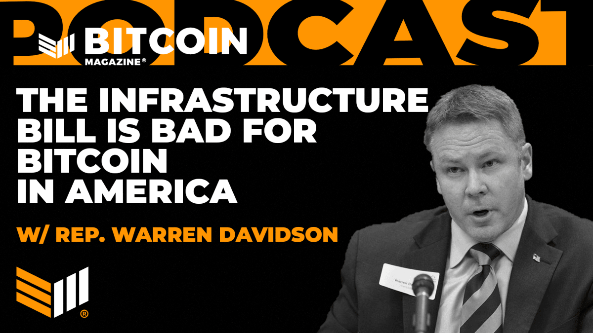 Congressman Warren Davidson On How The Final-Minute Bitcoin Tax Invoice Is Rotten For The US