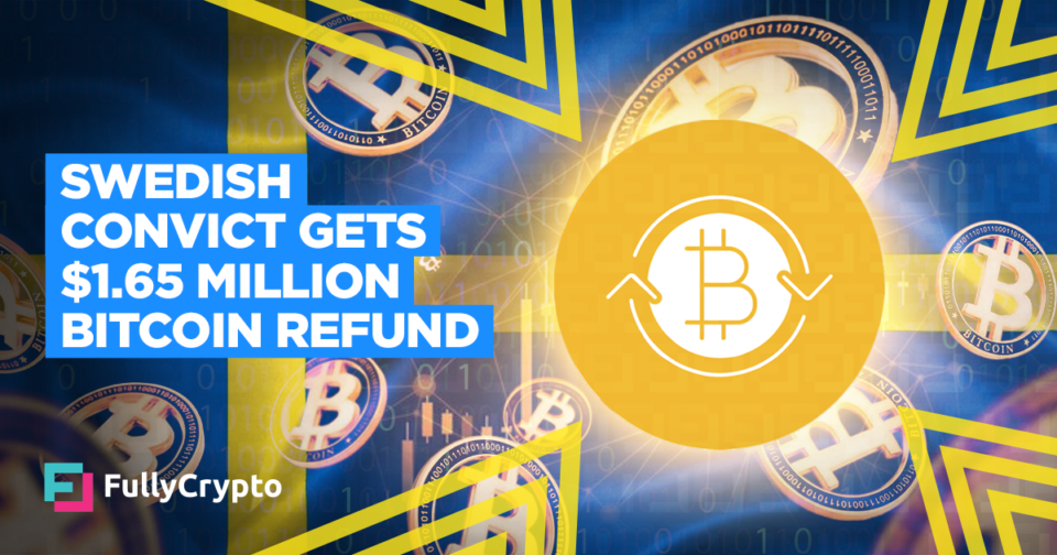 Swedish Convict Will get $1.65 Million in Bitcoin Returned to Him