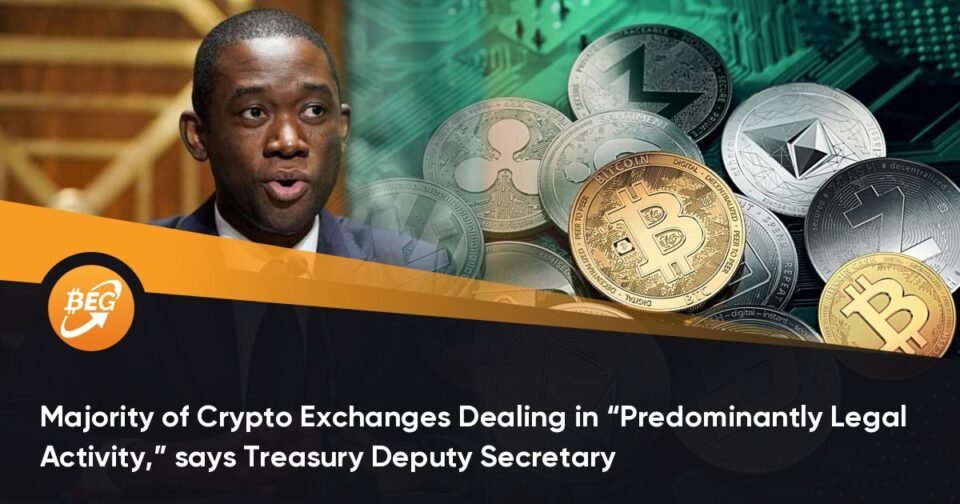 Majority of Crypto Exchanges Dealing in “Predominantly Correct Task,” says Treasury Deputy Secretary