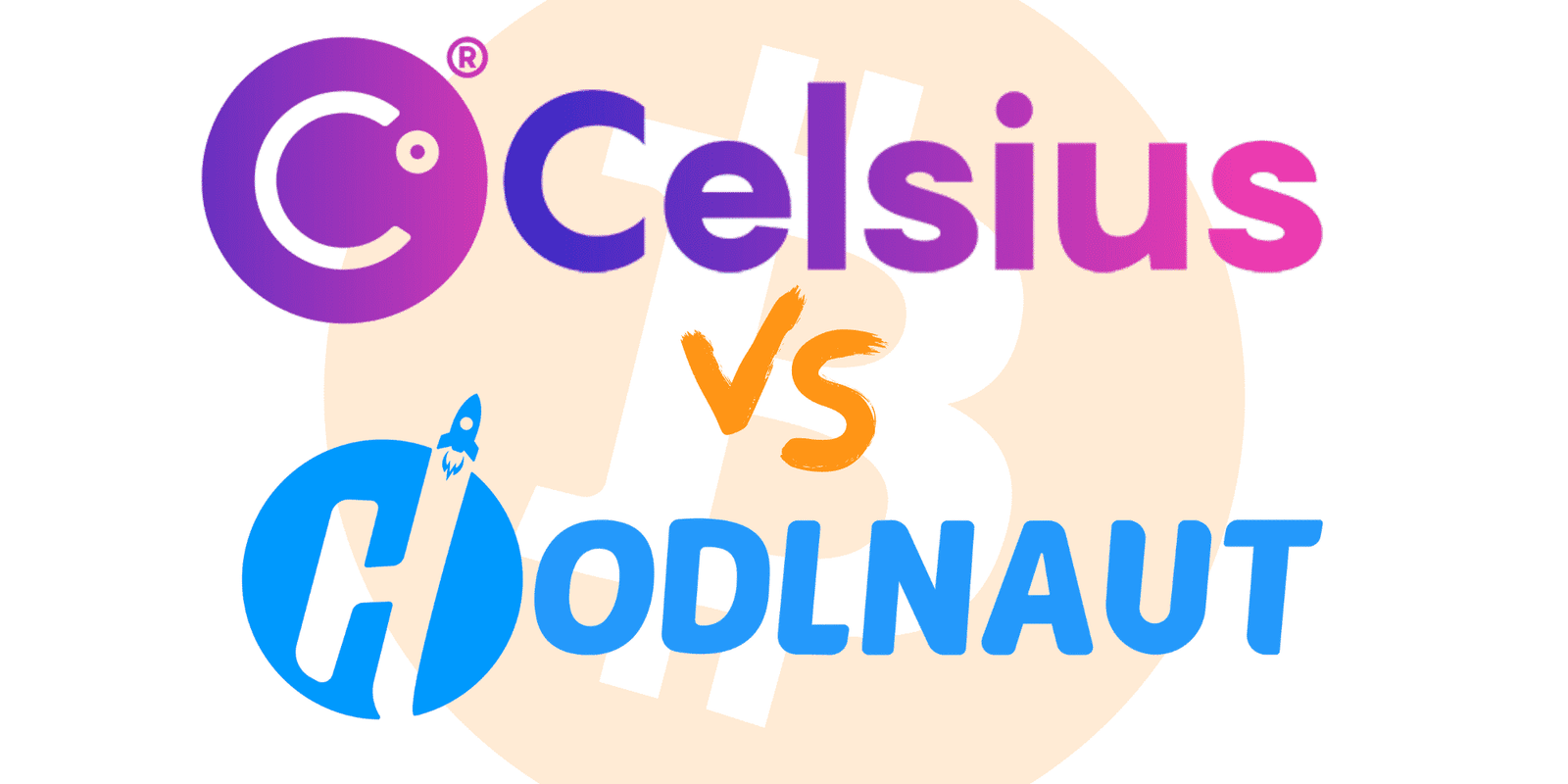 Celsius vs. Hodlnaut: Which is the Better Crypto Passion Chronicle?