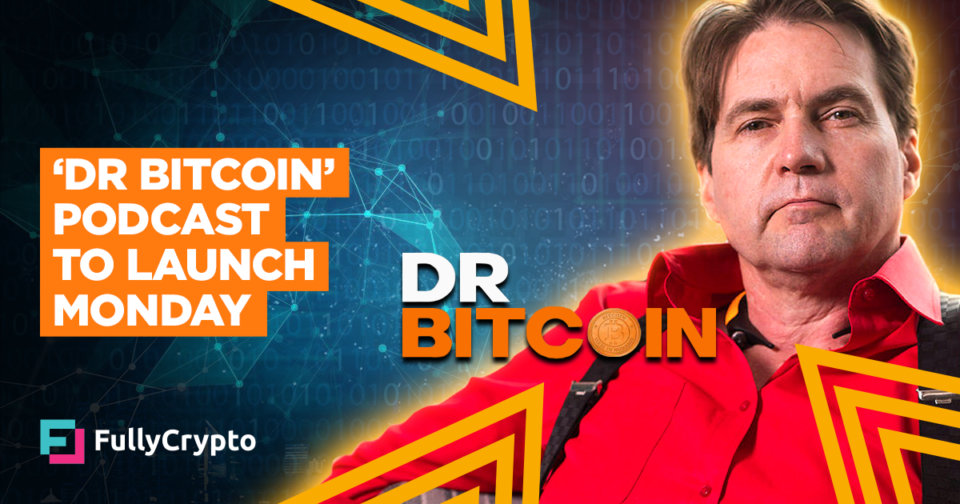 Craig Wright Podcast ‘Dr Bitcoin’ to Open Monday