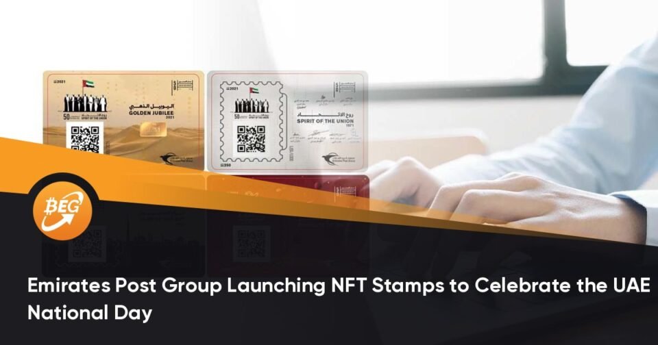 Emirates Post Community Launching NFT Stamps to Rejoice the UAE National Day