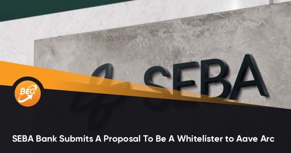SEBA Financial institution Submits A Proposal To Be A Whitelister to Aave Arc