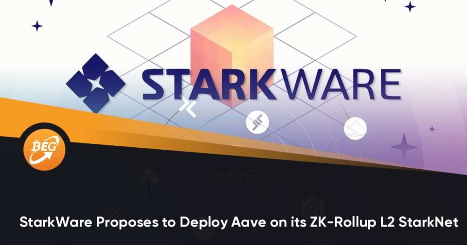 StarkWare Proposes to Deploy Aave on its ZK-Rollup L2 StarkNet