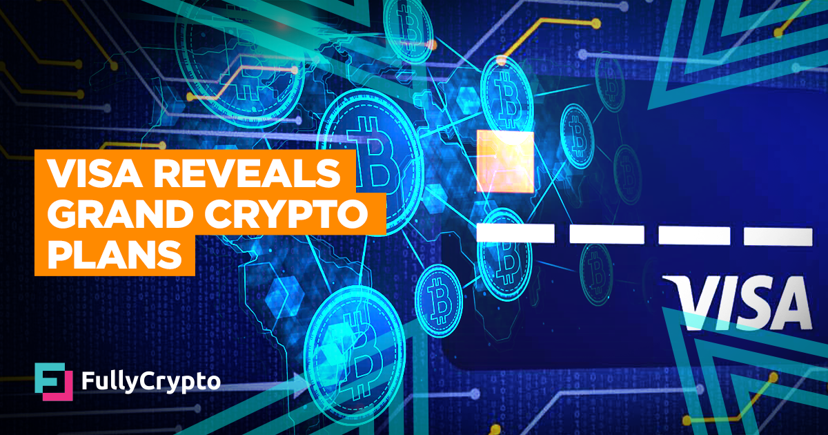 Visa Unearths Great Plans for Crypto Growth