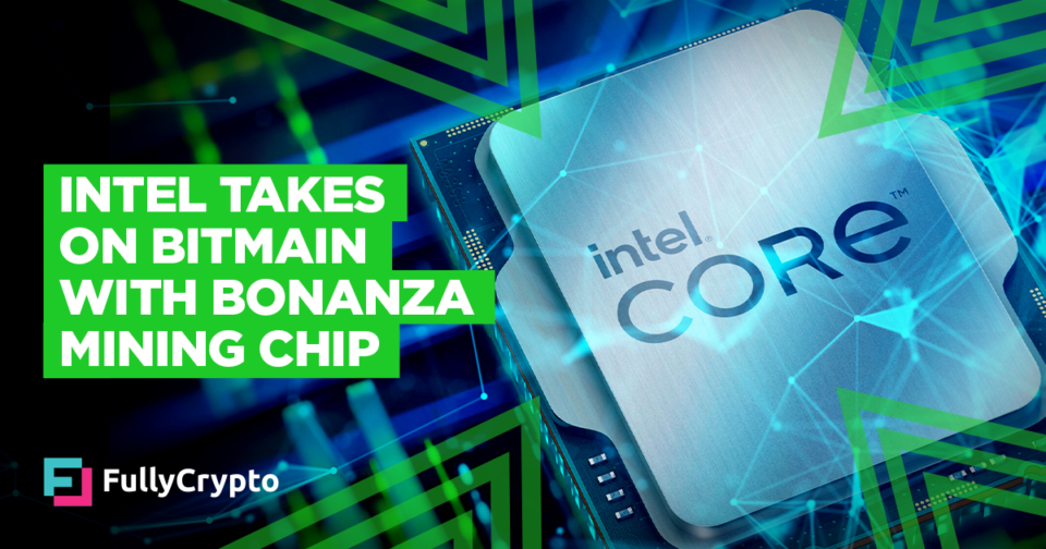 Intel Takes on Bitmain with Bonanza Bitcoin Mining Chip