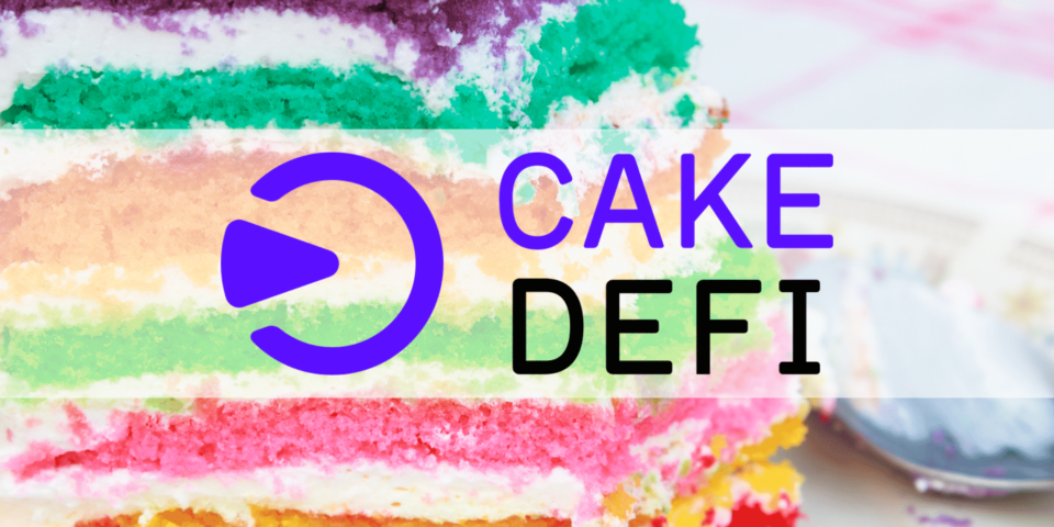 Cake DeFi Review: Is it Accurate, Legit, and Price Your Time?