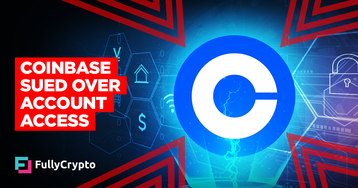 Coinbase Sued Again, This Time Over Chronicle Derive admission to