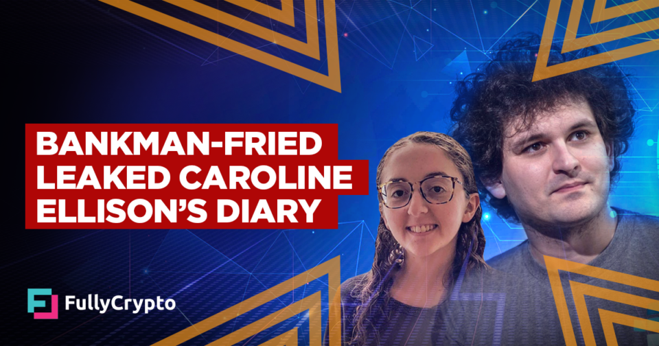 Sam Bankman-Fried Named as Leaker of Caroline Ellison’s Diary