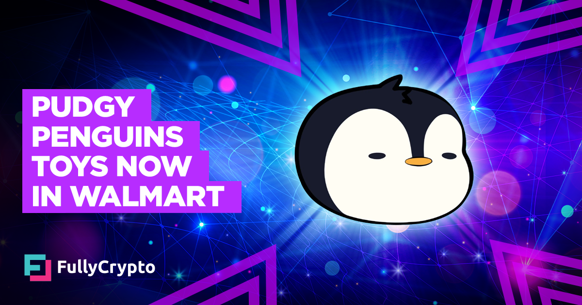 Plump Penguins NFTs Obtainable as Toys in Walmart Stores