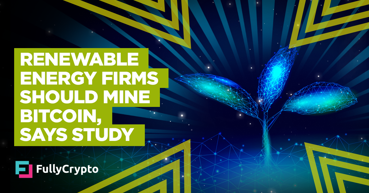 Cornell Survey: Renewable Vitality Corporations Ought to Mine Bitcoin