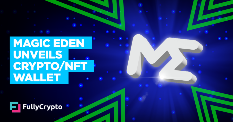 Magic Eden Unveils Incorrect-Chain Crypto and NFT Pockets