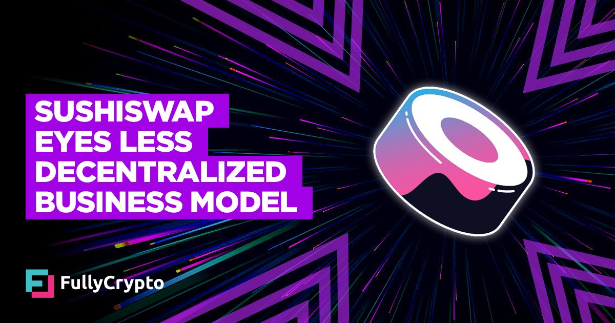 SushiSwap Eyes a Less Decentralized Alternate Mannequin