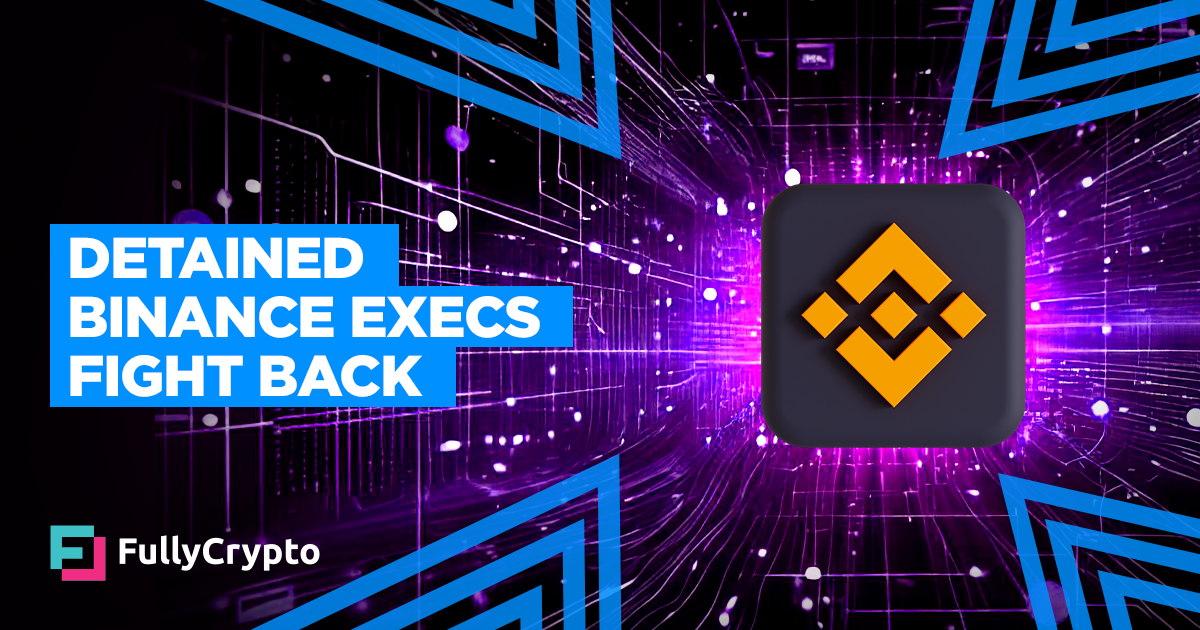 Detained Binance Pros Whinge of Human Rights Abuse