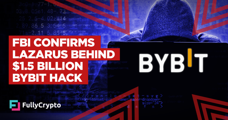 FBI Confirms Lazarus At the assist of $1.5 Billion Bybit Hack
