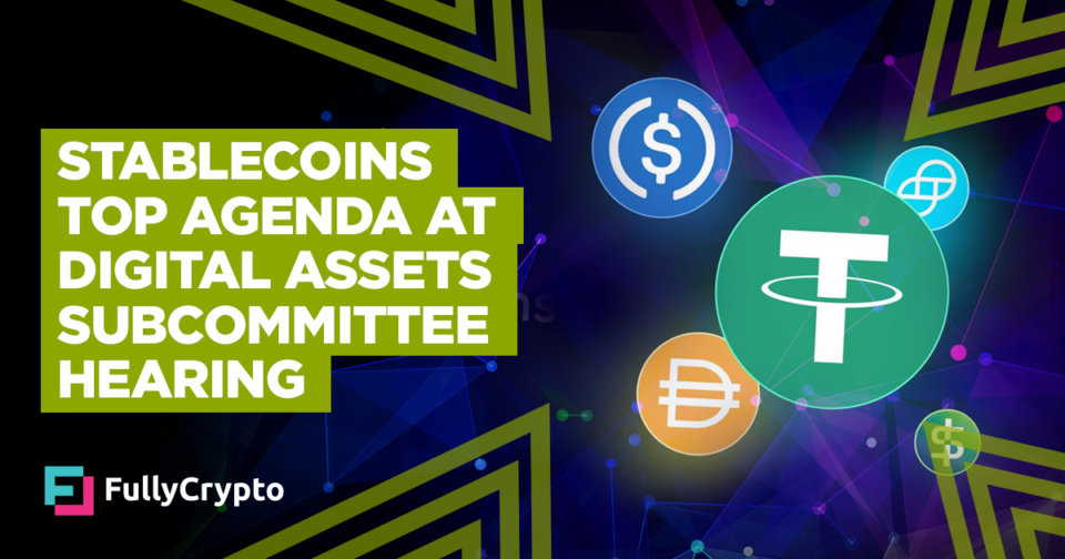 Stablecoins Prime Agenda at Digital Property Subcommittee Listening to