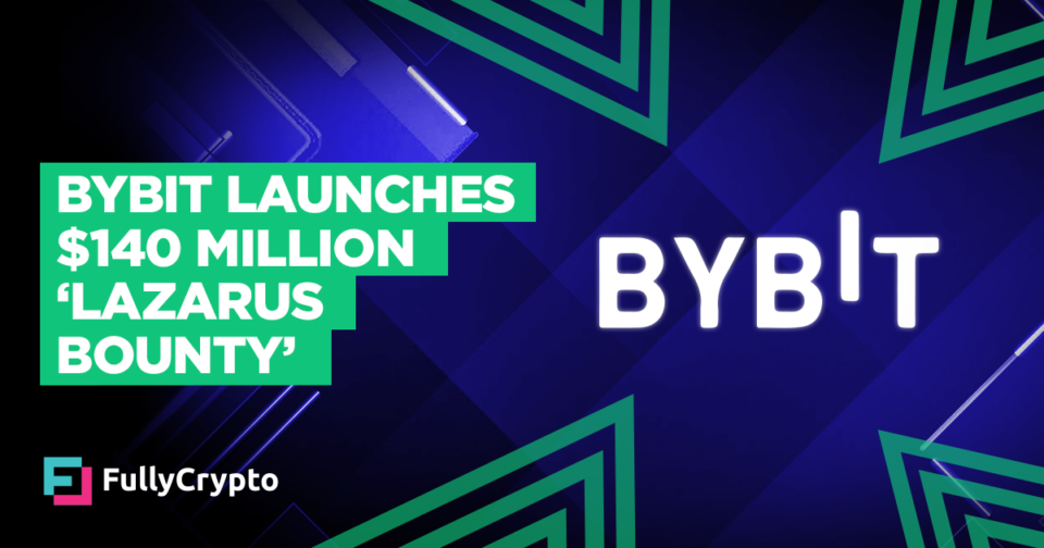 Bybit Launches $140 Million Billion ‘Lazarus Bounty’