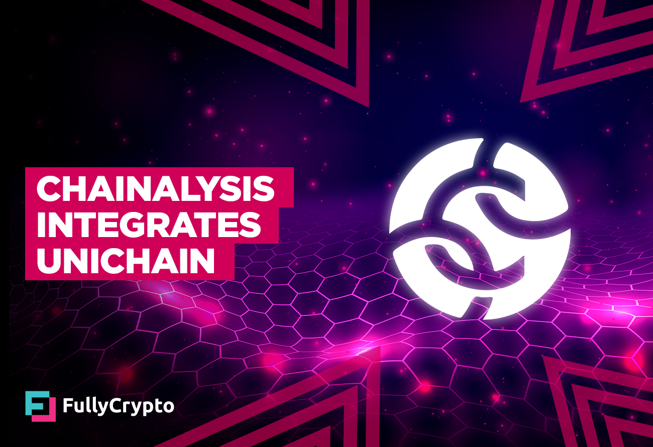 Chainalysis Integrates Uniswap’s Unichain