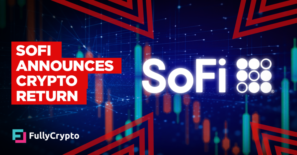 SoFi Broadcasts Crypto Return