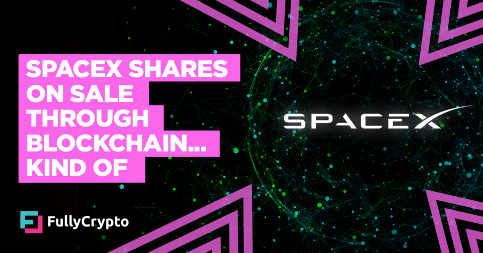 SpaceX Shares on Sale Through Blockchain…Kind Of