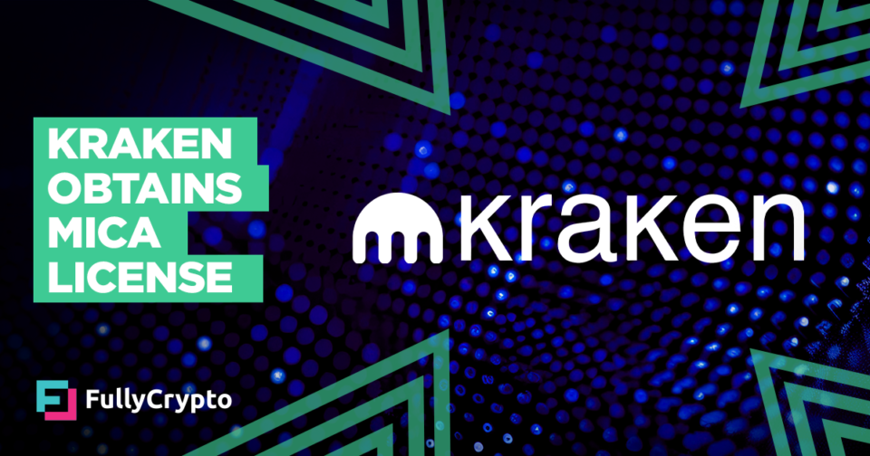 Kraken Obtains MiCA License