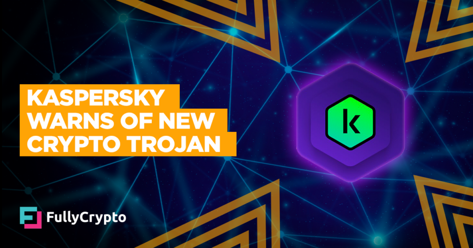 Kaspersky Warns of Novel App Retailer Crypto Trojan