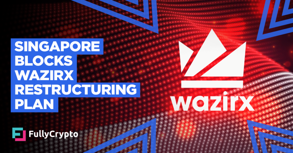 Singapore Blocks WazirX Restructuring Plan