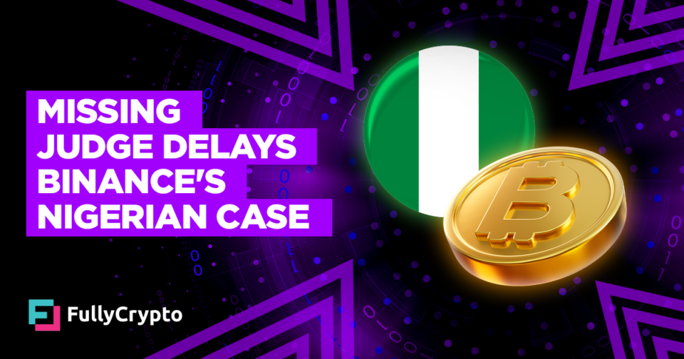 Missing Make a call Delays Binance’s Nigerian Case