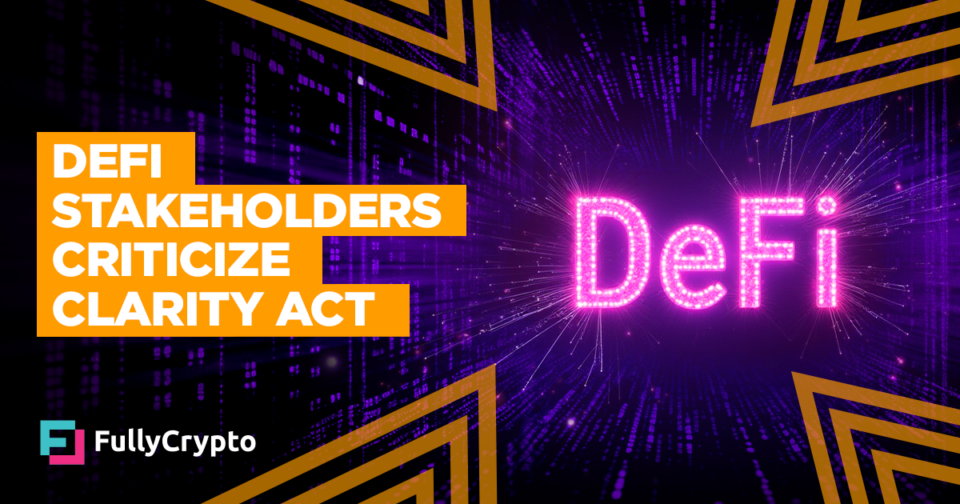 DeFi Stakeholders Criticize CLARITY Act