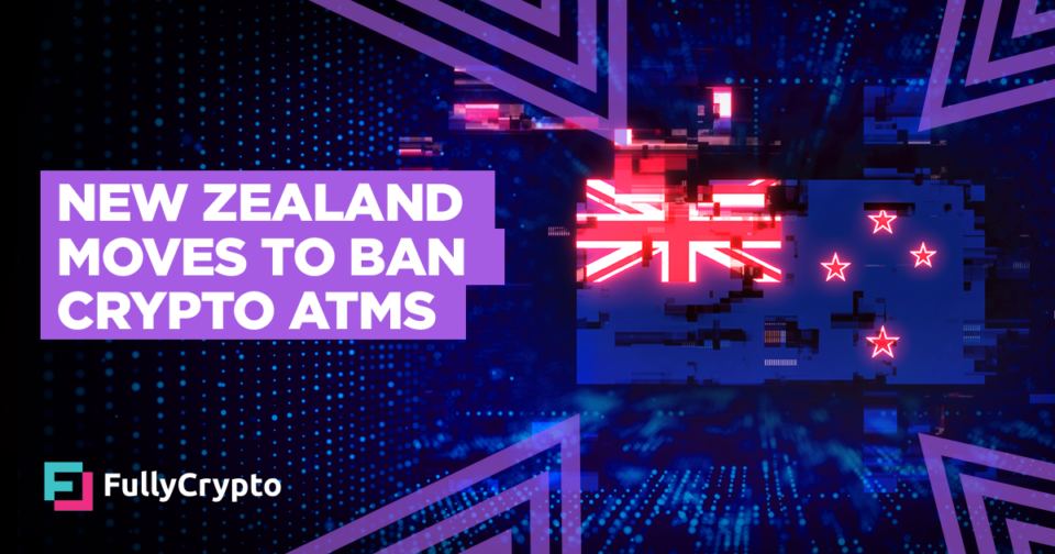 New Zealand Strikes to Ban Crypto ATMs
