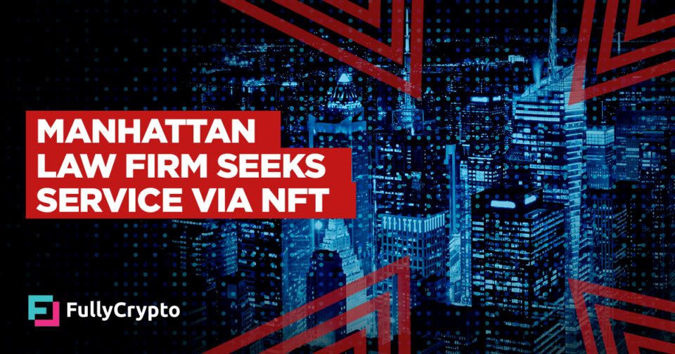 Manhattan Legislation Company Makes an strive to Attend Defendant by potential of NFT